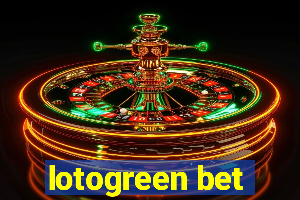 lotogreen bet